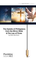 The Epistle of Philippians & the Law of Three 1940054184 Book Cover