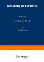 Waldvermessung Und Waldeintheilung... 1148341943 Book Cover