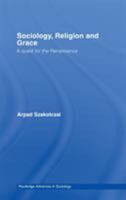 Sociology, Religion and Grace 0415654289 Book Cover