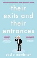 Their Exits and Their Entrances 1914471156 Book Cover