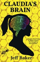 Claudia's Brain 1098345983 Book Cover