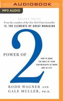 Power of 2: How to Make the Most of Your Partnerships at Work and in Life 1531865232 Book Cover