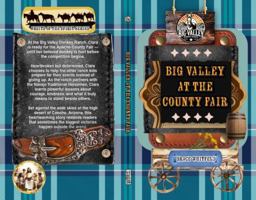 Big Valley at the County Fair (The Fruits of the Spirit Series) B0H3627219 Book Cover