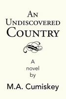 An Undiscovered Country 1643144340 Book Cover