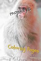 Monkeys Coloring Pages: Beautiful Coloring Pages for Adults Relaxation 1090740255 Book Cover