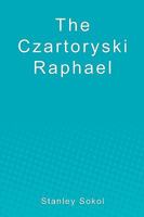 The Czartoryski Raphael 1451511949 Book Cover