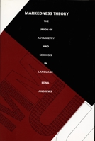 Markedness Theory 0822309599 Book Cover