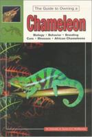 The Guide to Owning a Chameleon 0793802857 Book Cover