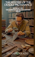 The Mystery of the Deadly Provenance B0FRF6J3MC Book Cover