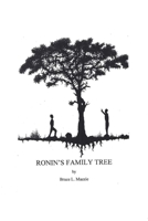 Ronin's Family Tree B08LJXP7FL Book Cover