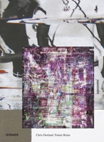 Chris Dorland: Future Ruins 3777446645 Book Cover