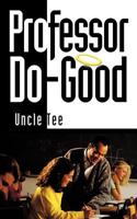 Professor Do-Good 1456776800 Book Cover