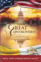 The Great Controversy: Celebrating the 500th Anniversary of the Great Protestant Reformation 1629131725 Book Cover