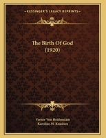 The Birth Of God 1022335693 Book Cover
