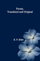 Poems, translated and original 9376550005 Book Cover