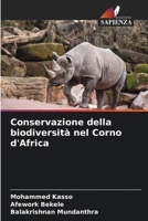 Conservazione della biodiversità nel Corno d'Africa 6209664741 Book Cover