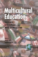 Multicultural Education issues, policies, and practices (Multicultural Education: Issues, Policies & Practices) 1930608748 Book Cover
