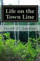 Life on the Town Line 1508437386 Book Cover