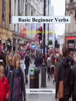Basic Beginner Verbs 1794851909 Book Cover