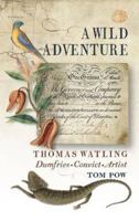 A Wild Adventure 1846972876 Book Cover