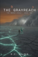 The Grayreach (The Maroo Cycle) B0H7Z2YCBJ Book Cover
