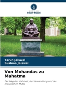 Von Mohandas zu Mahatma (German Edition) 6630203461 Book Cover
