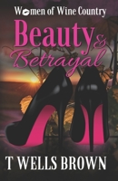 Women of Wine Country: Beauty & Betrayal B085RNM5CH Book Cover