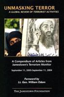Unmasking Terror: A Global Review Of Terrorist Activities, Vol. 1 (September 11, 2003- September 11, 2004 0967500931 Book Cover