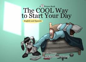 The Cool Way To Start Your Day 0977334716 Book Cover