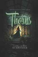 Tangled in Thorns (The Enchanting Vines Series) B0F7RWRYGX Book Cover