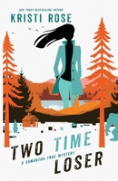 Two Time Loser 173668583X Book Cover