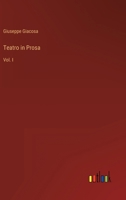Teatro in Prosa: Vol. I 3368019783 Book Cover