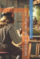 LE PEINTRE DES AMES SOEURS (French Edition) B0FLPY2Z2C Book Cover