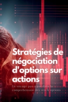 Stratégies de négociation d'options sur actions: Un voyage pas à pas dans la compréhension des stock-options 1088272177 Book Cover