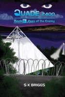 Quade 2400: Eyes of the Enemy, Book II B08GG2DKM4 Book Cover