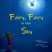 Fairy, Fairy in the Sky: A Children's Story About Autism and Understanding Differences B0GT9CNBHJ Book Cover