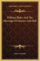 William Blake And The Marriage Of Heaven And Hell 1425312055 Book Cover