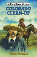 Colorado Clean-up 0709091796 Book Cover