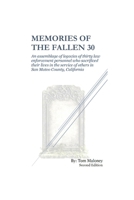 Memories of the Fallen 30: An assemblage of legacies of thirty law enforcement personnel who sacrificed their lives in the service of others B0H2C5V263 Book Cover