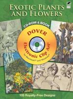 Exotic Plants and Flowers CD-ROM and Book 0486990532 Book Cover