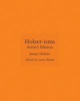 Holzer-isms: Artist's Edition 0691228590 Book Cover