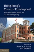 Hong Kong's Court of Final Appeal: The Development of the Law in China's Hong Kong 1107011213 Book Cover
