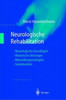 Neurologische Rehabilitation: Neurologische Grundlagen Motorische Storungen Behandlungsstrategien Sozialmedizin 3540641580 Book Cover