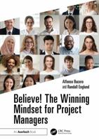 Believe! The Winning Mindset for Project Managers 104121975X Book Cover