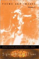 Sighs of Bliss and Flame: Poems and Images 0595269877 Book Cover