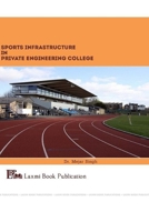 Sport Infrastructure in Private Engineering Colleges 1365079244 Book Cover