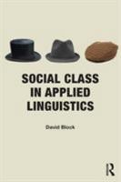Social Class in Applied Linguistics 0415548187 Book Cover