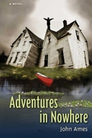 Adventures in Nowhere 1561646253 Book Cover