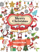 Merry Christmas. Recipes Book.: Recipe Journal Book to Write In Favorite Recipes and Notes. Recipes-trim-size-book-to-write-in-8.5-x-11-no-bleed-126-pages-cover-size-17.54-x-11.25-inch 1674732031 Book Cover