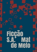 Ficção Inc. (Portuguese Edition) 9893363950 Book Cover